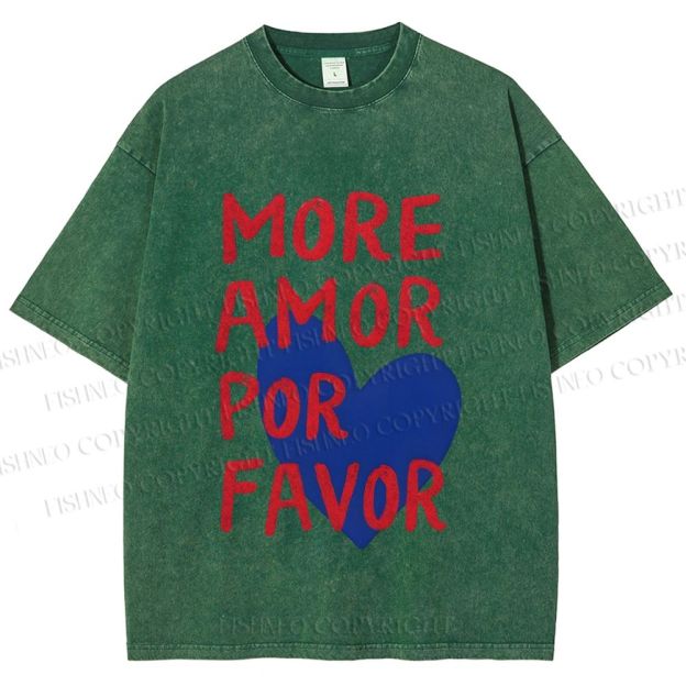 Unisex More Amor Por Favor Printed Washed Tee