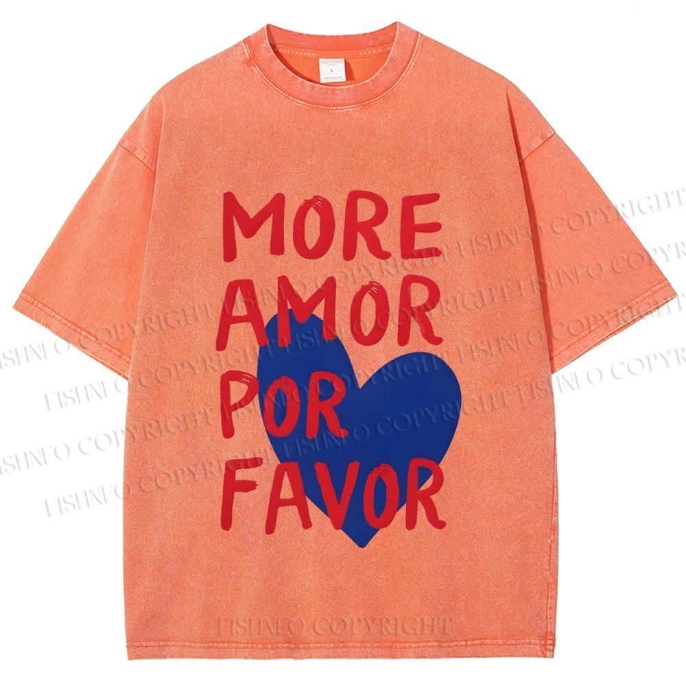 Unisex More Amor Por Favor Printed Washed Tee