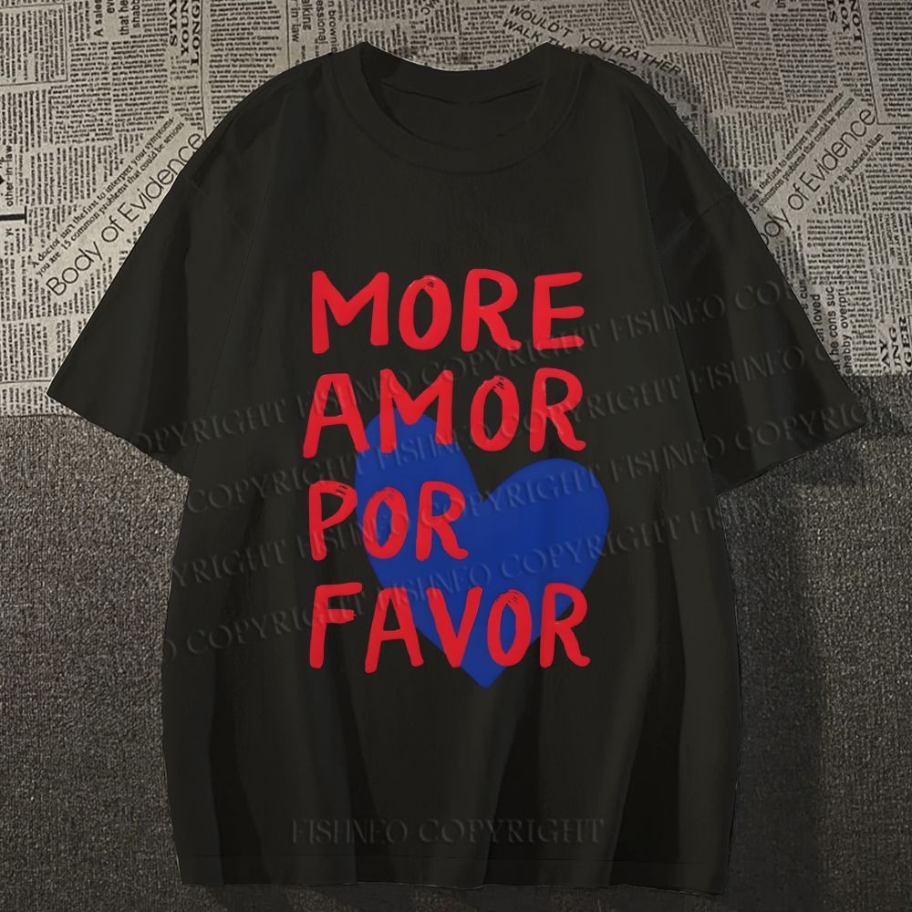 Unisex Classic Cotton More Amor Por Favor Printed T-shirt