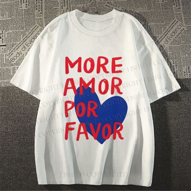 Unisex Classic Cotton More Amor Por Favor Printed T-shirt