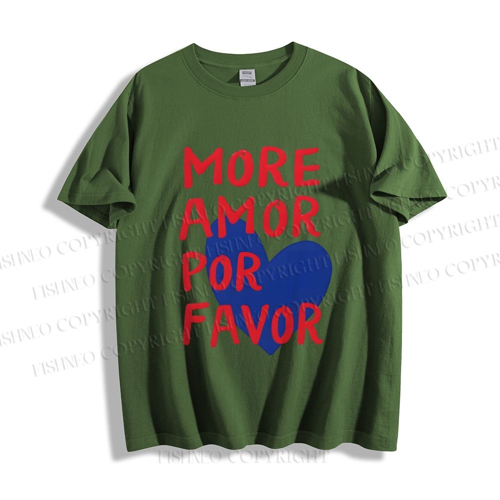 Unisex Classic Cotton More Amor Por Favor Printed T-shirt