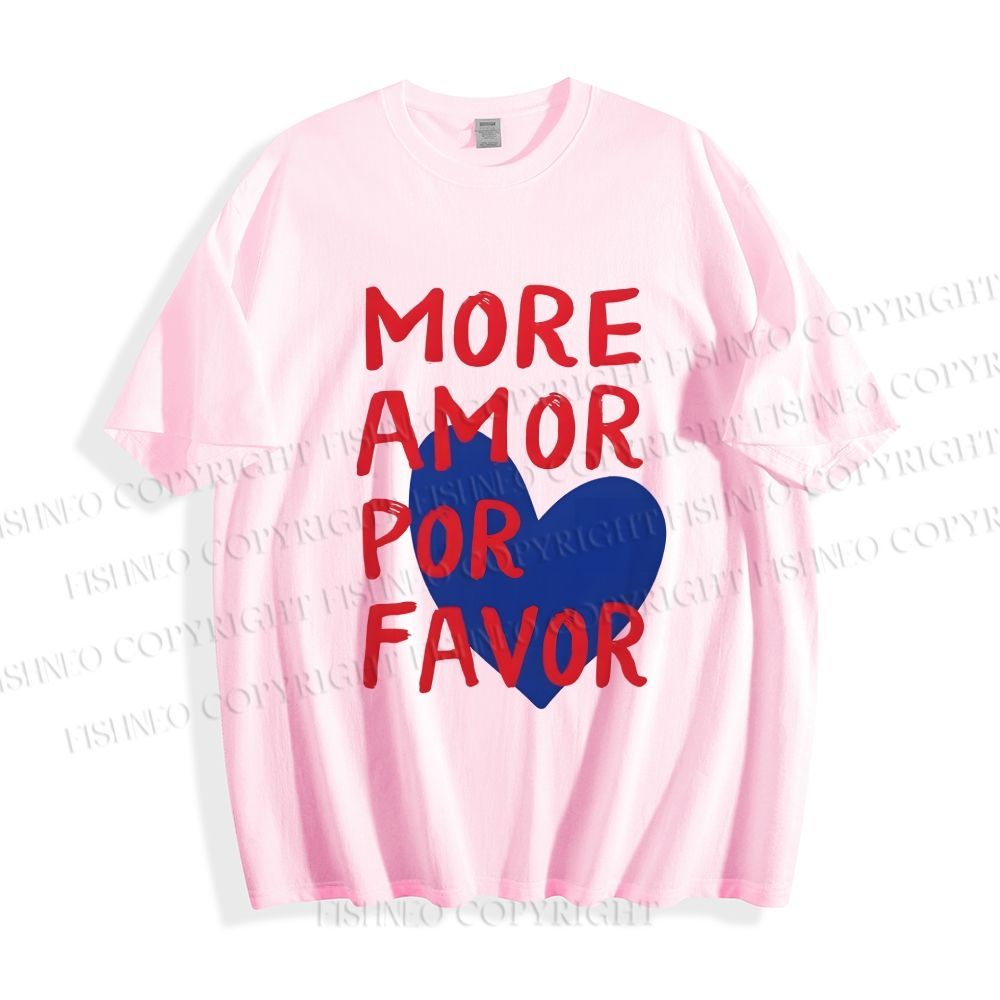 Unisex Classic Cotton More Amor Por Favor Printed T-shirt