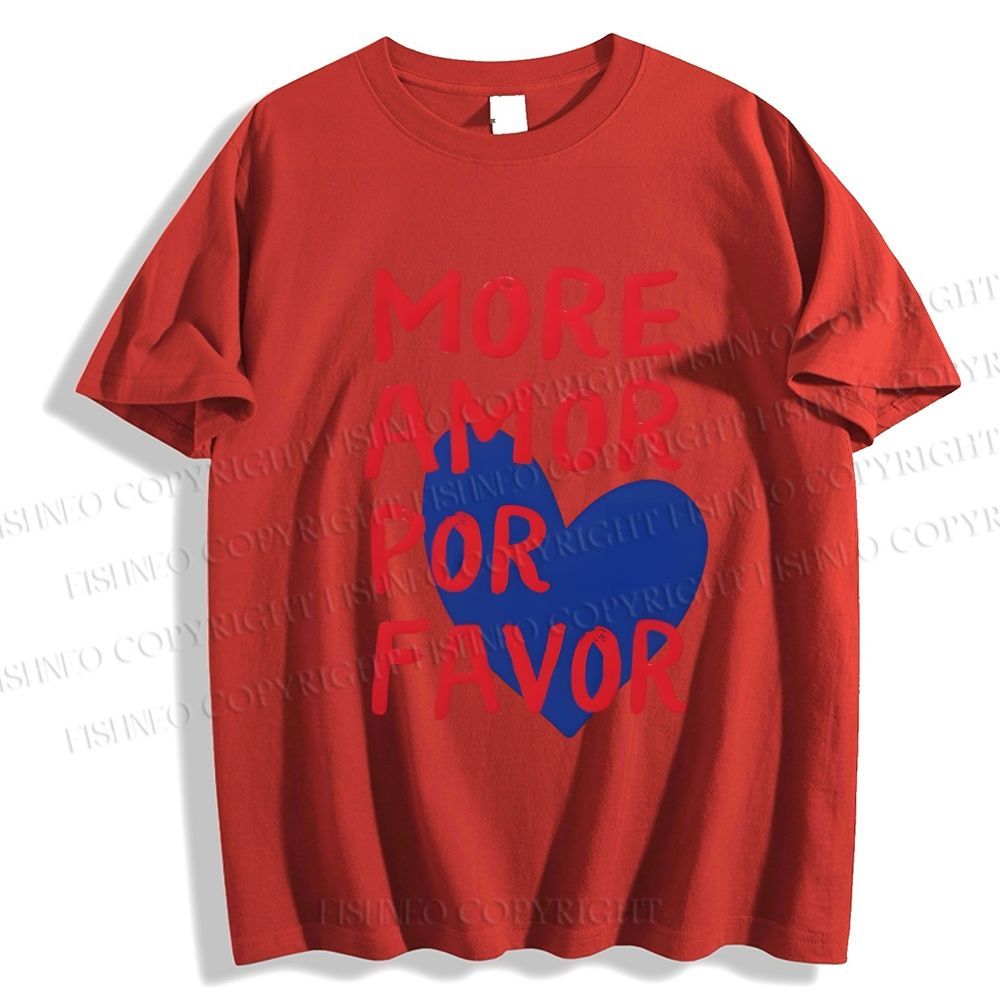 Unisex Classic Cotton More Amor Por Favor Printed T-shirt