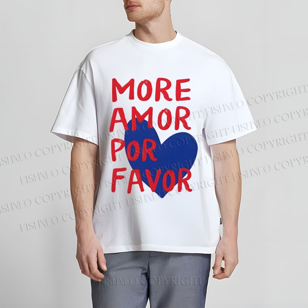 Unisex Classic Cotton More Amor Por Favor Printed T-shirt