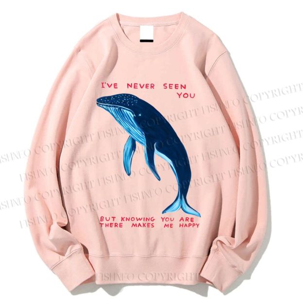 Unisex I've Never Seen You Whale Printed Sweatshirt