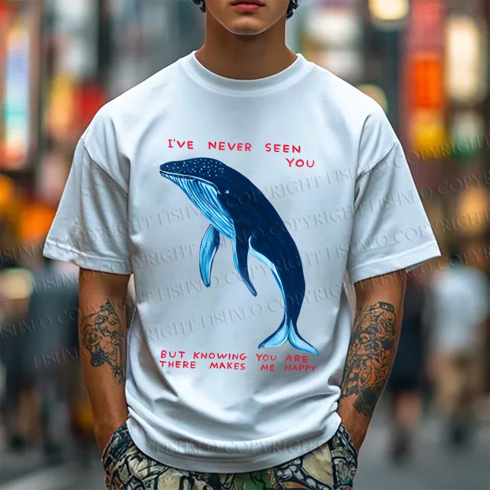 Unisex Classic Cotton I've Never Seen You Whale Printed T-shirt