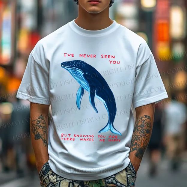 Unisex Classic Cotton I've Never Seen You Whale Printed T-shirt