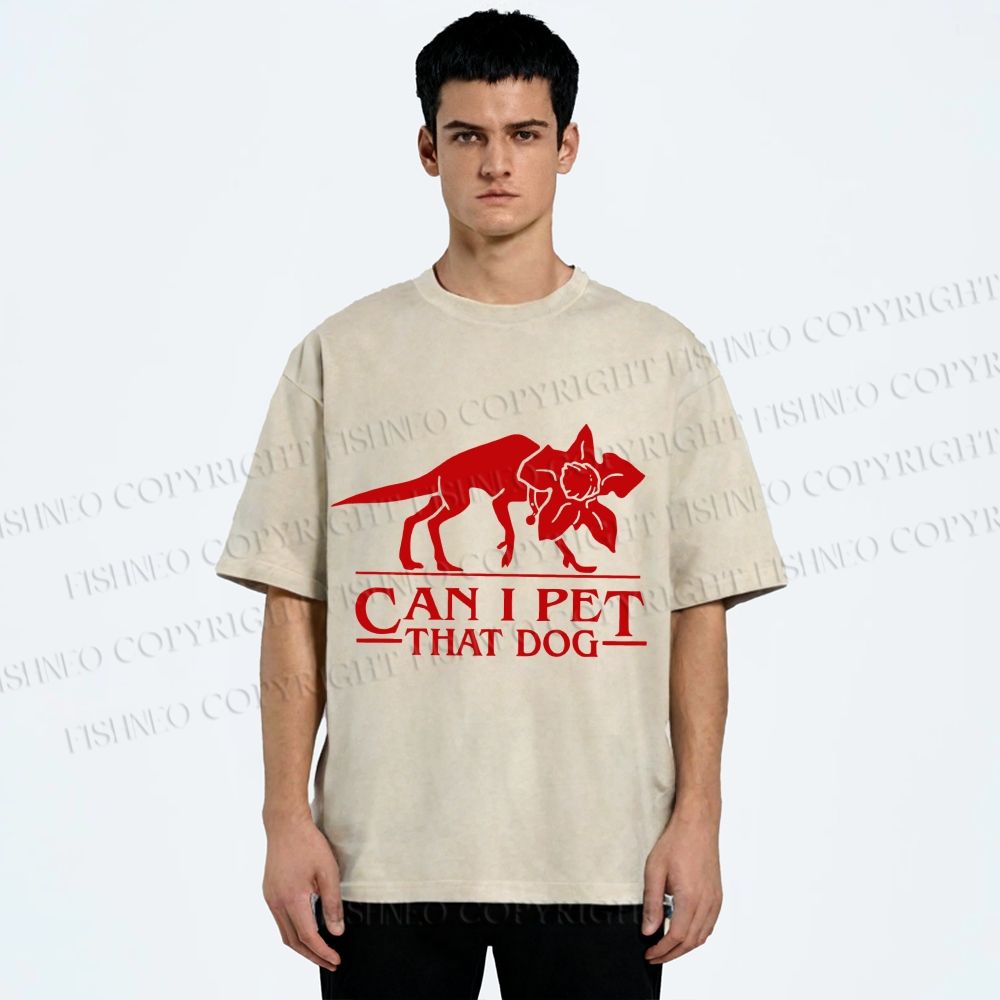 Unisex Stranger Things Can I Pet that Dog Printed Washed Tee