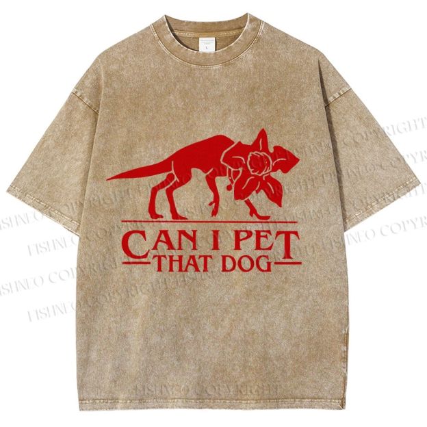 Unisex Stranger Things Can I Pet that Dog Printed Washed Tee