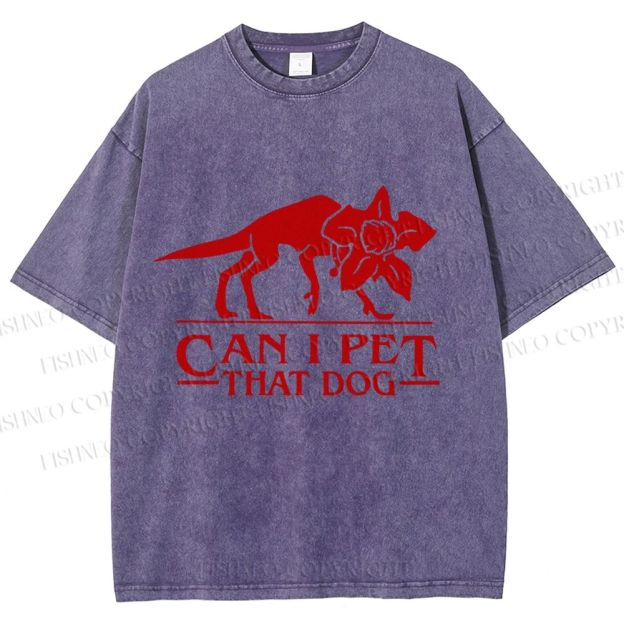 Unisex Stranger Things Can I Pet that Dog Printed Washed Tee