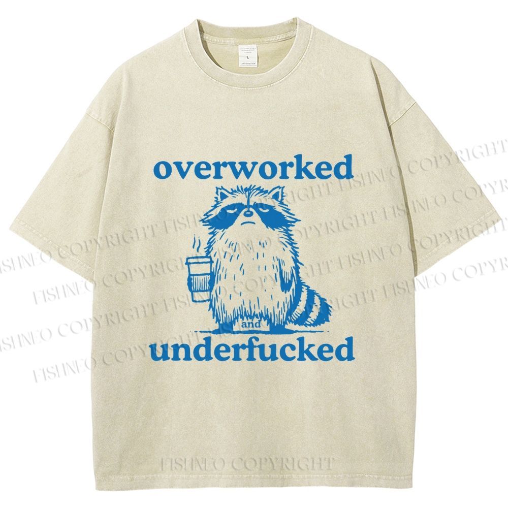 Unisex Overworked and Overfucked Raccoon Printed Washed Tee