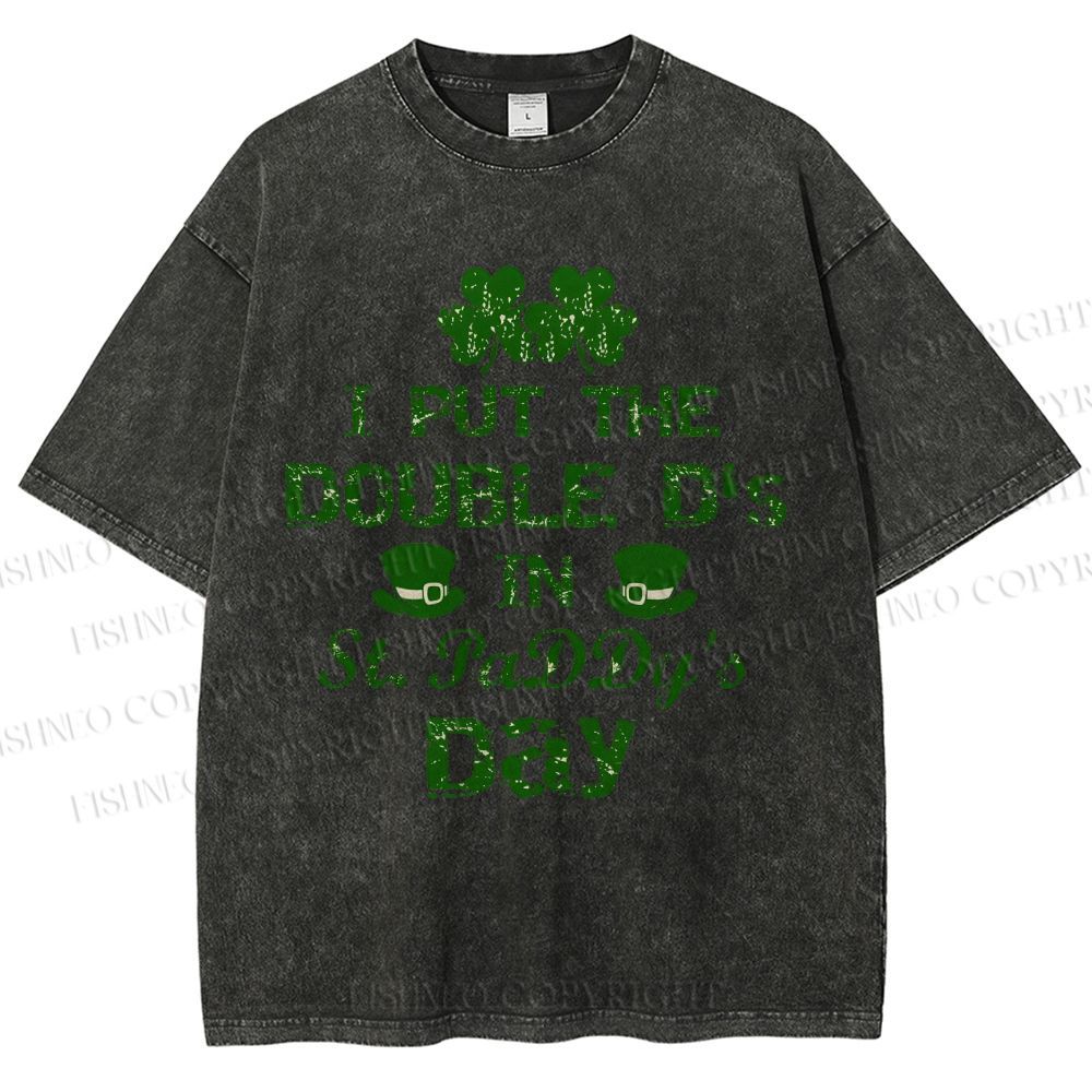 Unisex I Put The Double D's In St. PaDDy's Day Printed Washed Tee