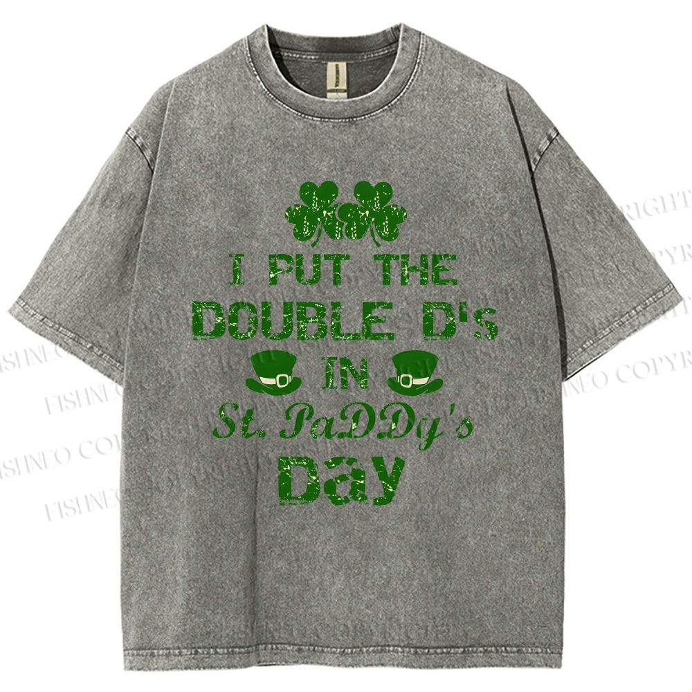 Unisex I Put The Double D's In St. PaDDy's Day Printed Washed Tee
