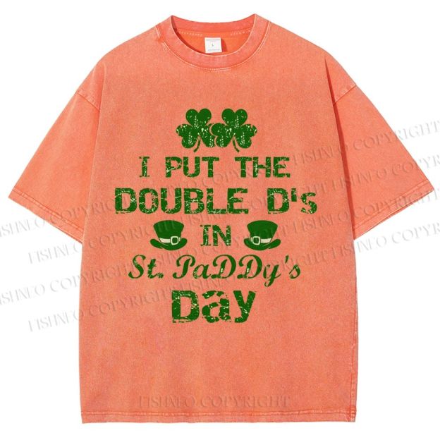 Unisex I Put The Double D's In St. PaDDy's Day Printed Washed Tee