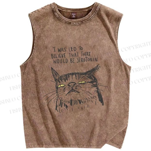 Unisex I Was Led to Believe That There Would be Serotonin Cat Printed Washed Tank Top