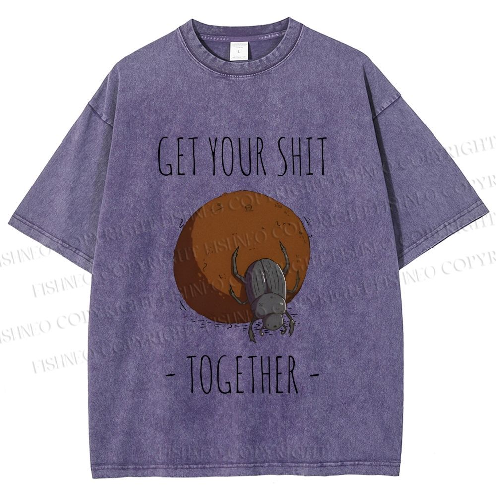 Unisex Dung Beetle Get Your Shit Together Printed Washed Tee