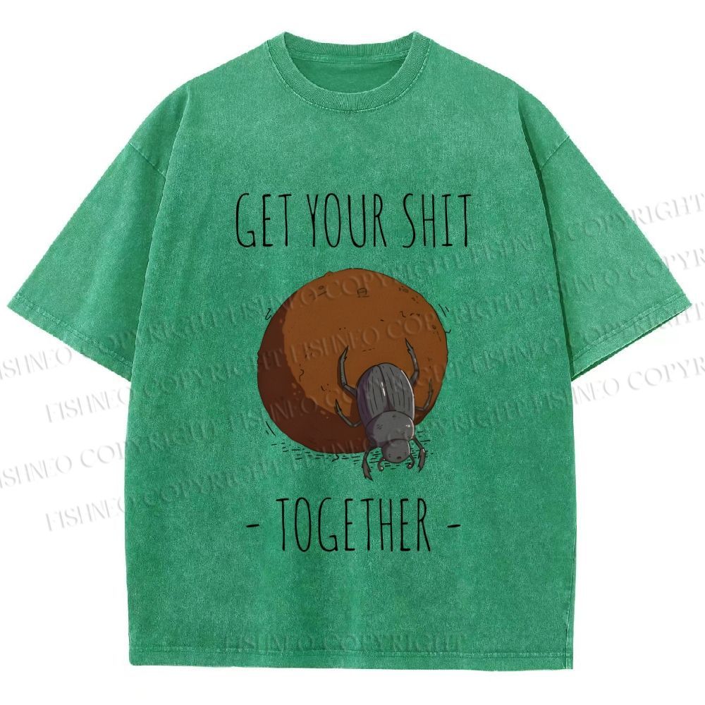 Unisex Dung Beetle Get Your Shit Together Printed Washed Tee