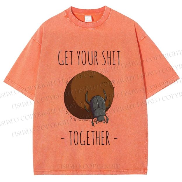 Unisex Dung Beetle Get Your Shit Together Printed Washed Tee
