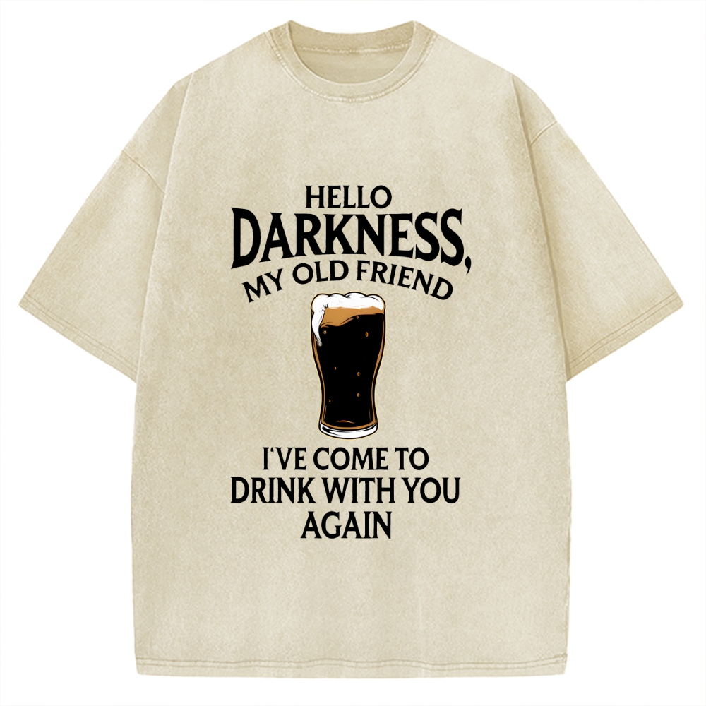 Unisex Hello Darkness Funny Printed Washed Tee
