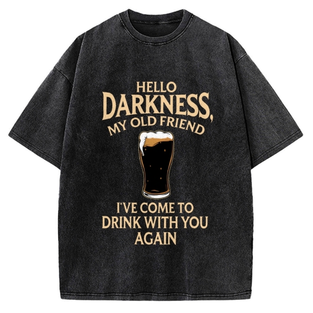 Unisex Hello Darkness Funny Printed Washed Tee