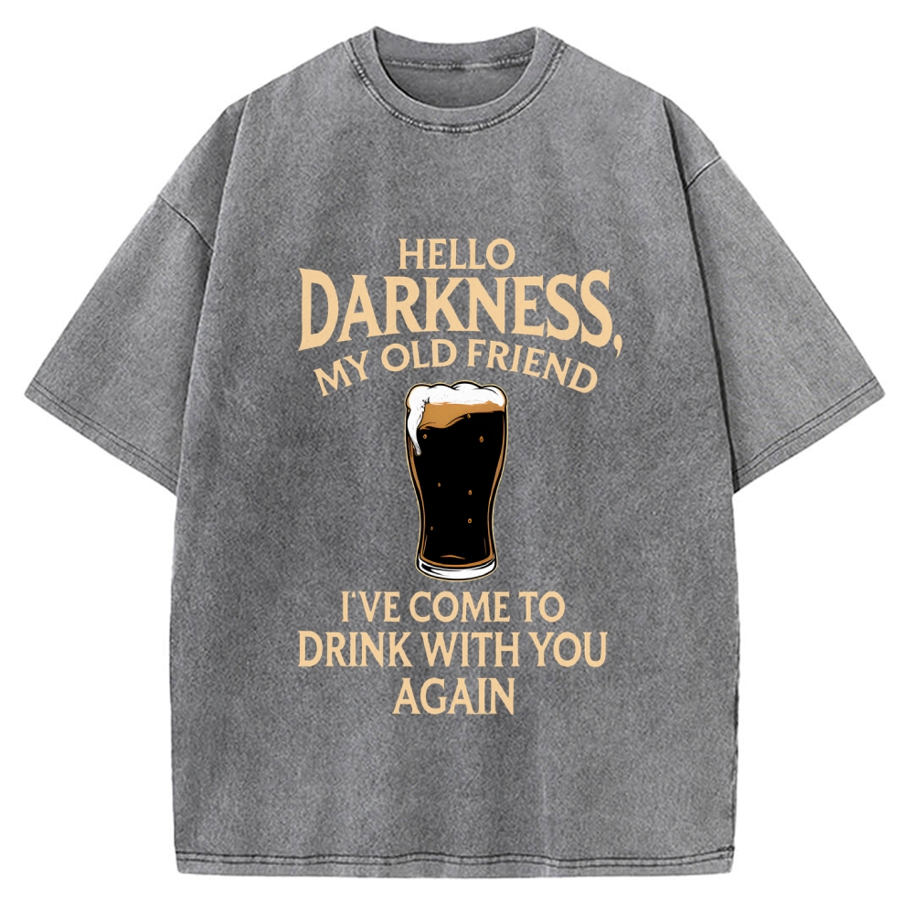 Unisex Hello Darkness Funny Printed Washed Tee