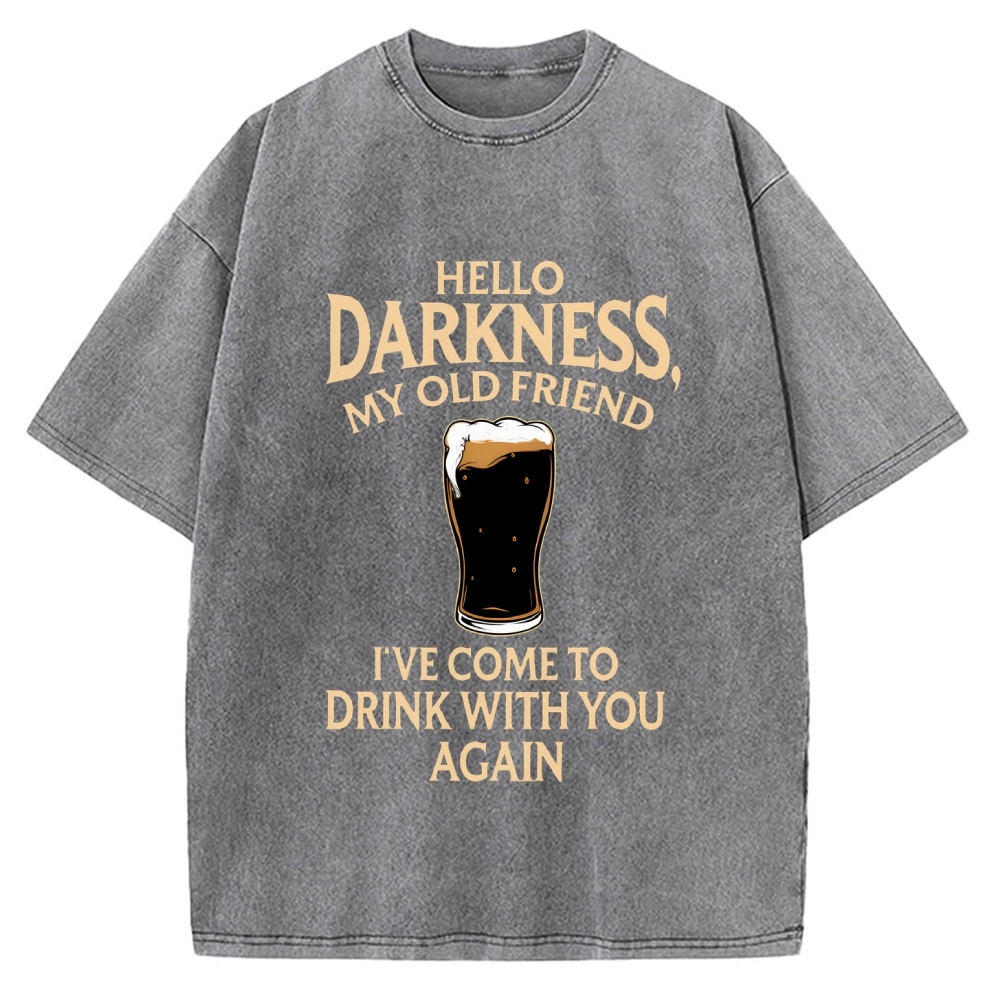 Unisex Hello Darkness Funny Printed Washed Tee