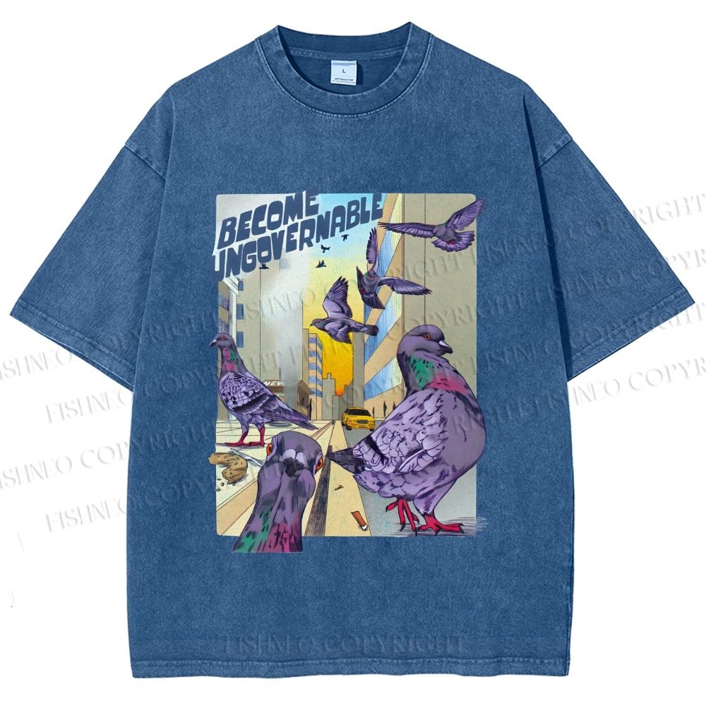 Unisex Pigeons Become Ungovernable Printed Washed Tee