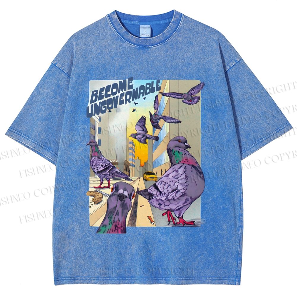 Unisex Pigeons Become Ungovernable Printed Washed Tee