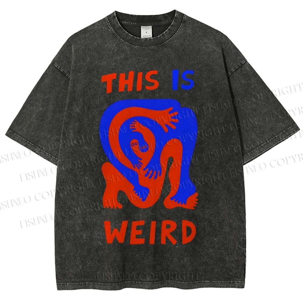 Unisex This Is Weird Printed Washed Tee