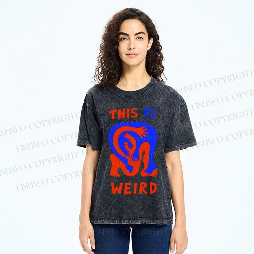 Unisex This Is Weird Printed Washed Tee