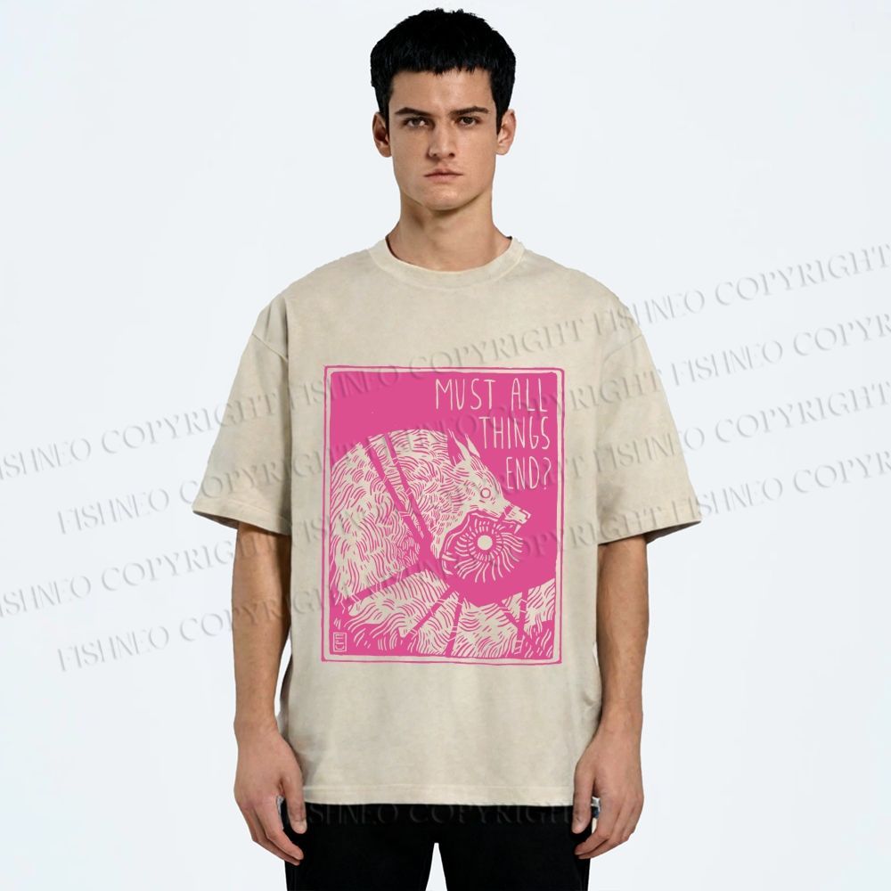 Unisex Funny Wolf Must All Things End? Printed Washed Tee