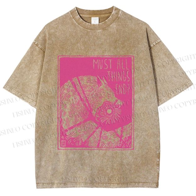 Unisex Funny Wolf Must All Things End? Printed Washed Tee