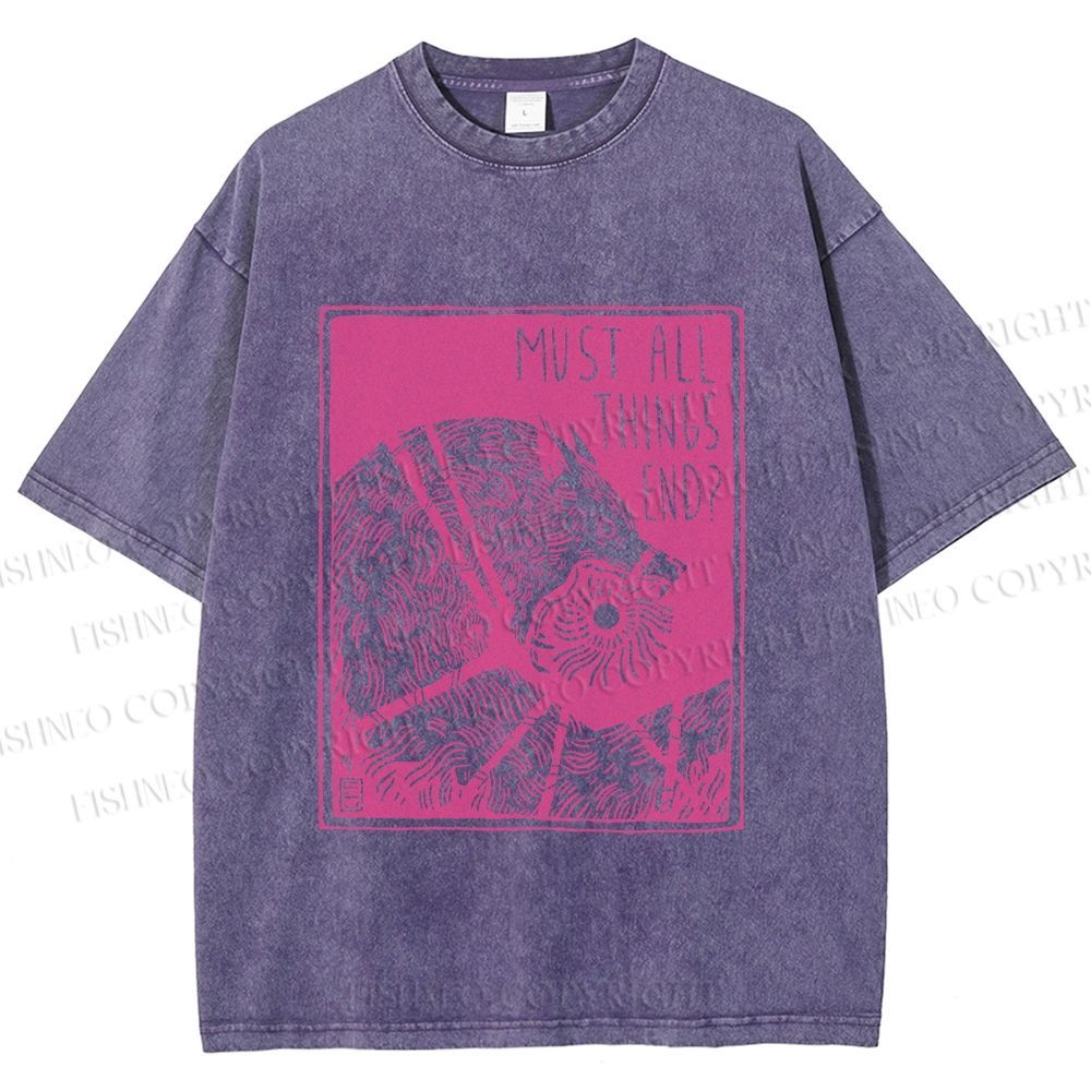 Unisex Funny Wolf Must All Things End? Printed Washed Tee