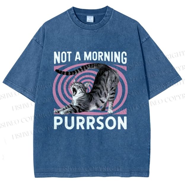 Unisex Not a Morning Purrson Cat Printed Washed Tee