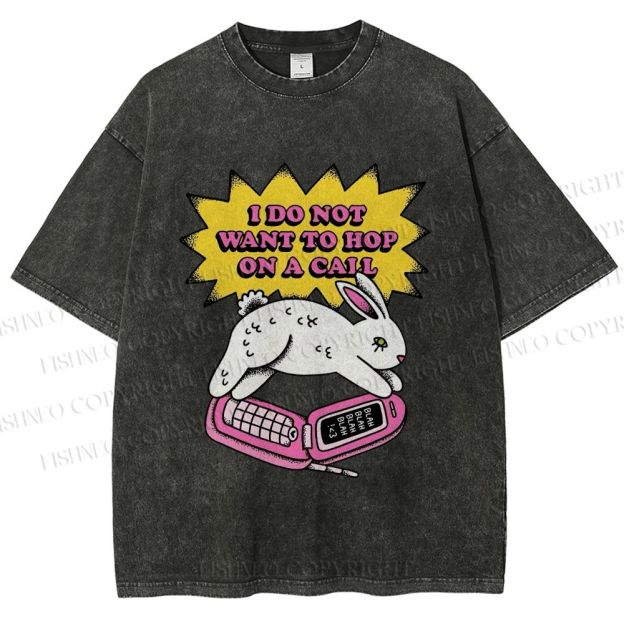 Unisex Rabbit Doesnot Want to Hop on a Call Printed Washed Tee