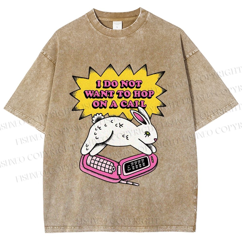 Unisex Rabbit Doesnot Want to Hop on a Call Printed Washed Tee