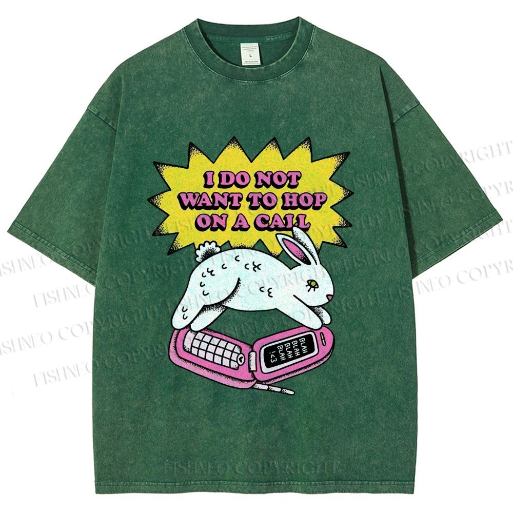 Unisex Rabbit Doesnot Want to Hop on a Call Printed Washed Tee