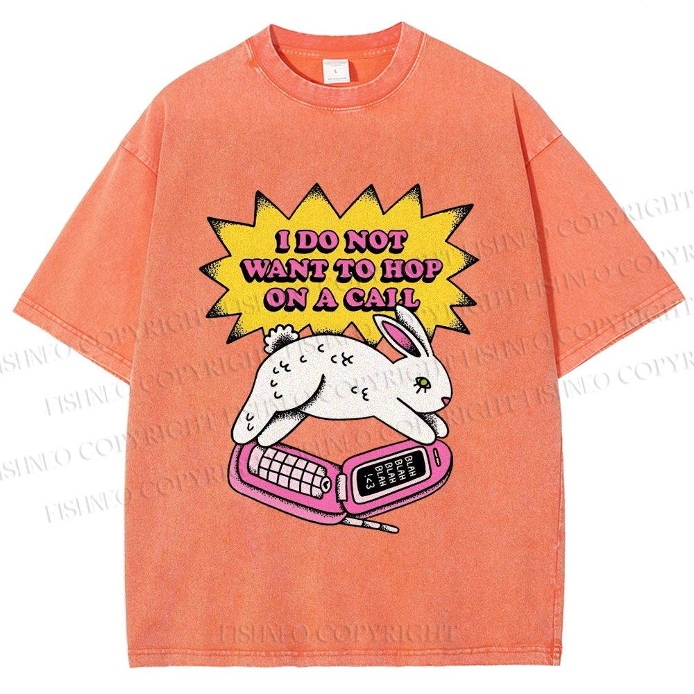 Unisex Rabbit Doesnot Want to Hop on a Call Printed Washed Tee