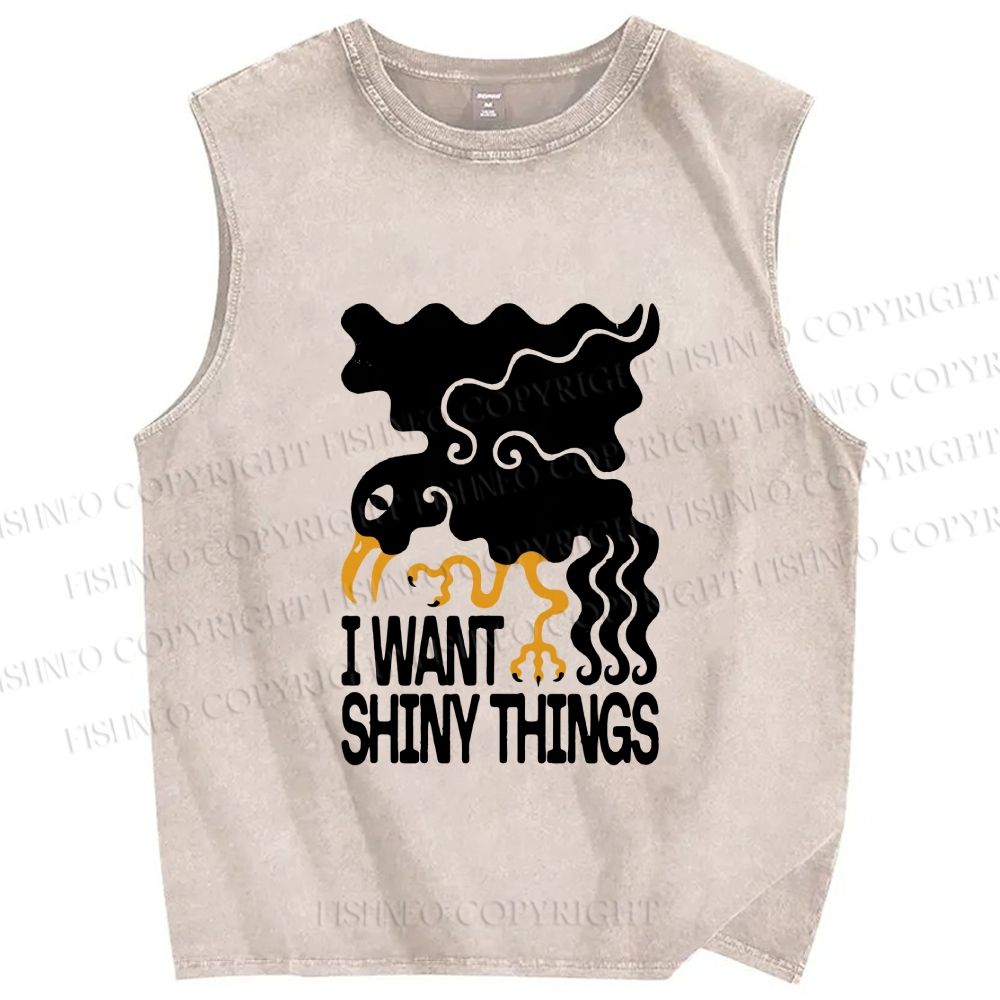 Unisex I Want Shiny Things Printed Washed Tank Top