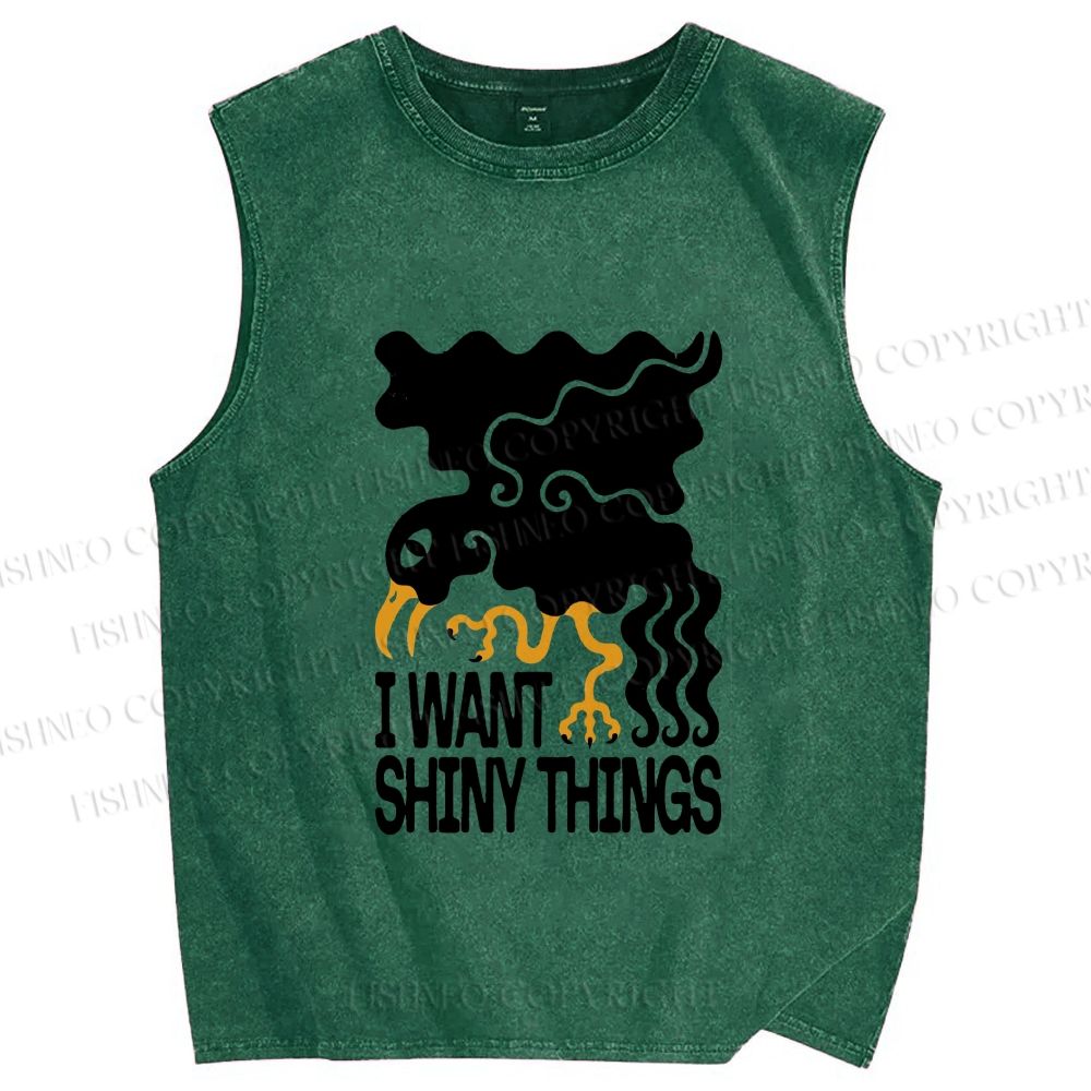Unisex I Want Shiny Things Printed Washed Tank Top