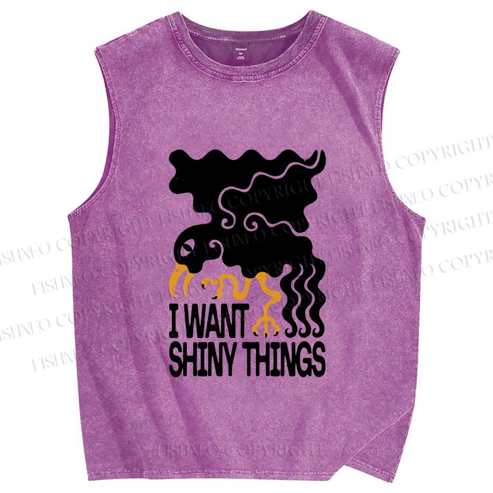 Unisex I Want Shiny Things Printed Washed Tank Top