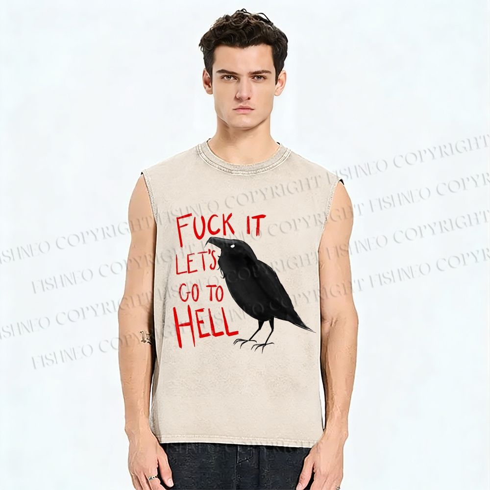 Unisex Fuck It Let's Go To Hell Crow Printed Washed Tank Top
