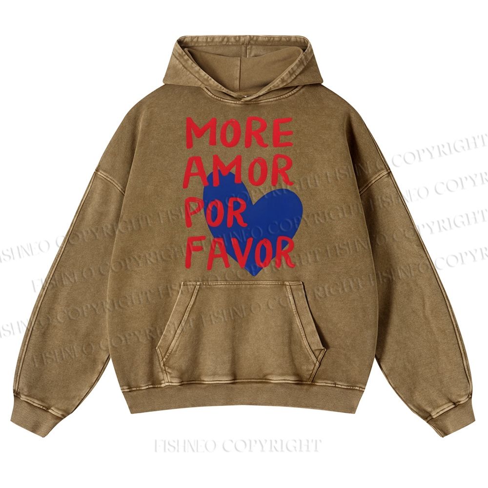 More Amor Por Favor Casual Washed Hoodie
