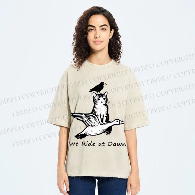 Unisex Funny We Ride At Dawn Printed Washed Tee