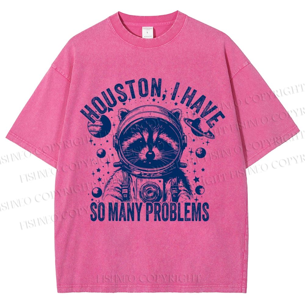 Unisex Houston I Have Problems Printed Washed Tee