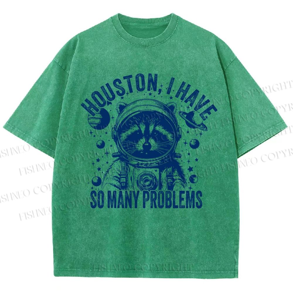 Unisex Houston I Have Problems Printed Washed Tee