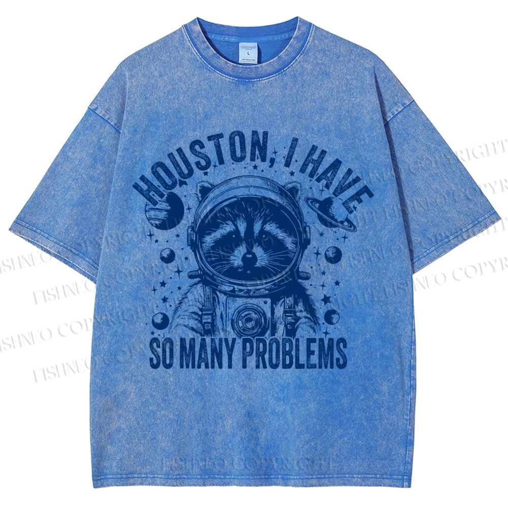 Unisex Houston I Have Problems Printed Washed Tee