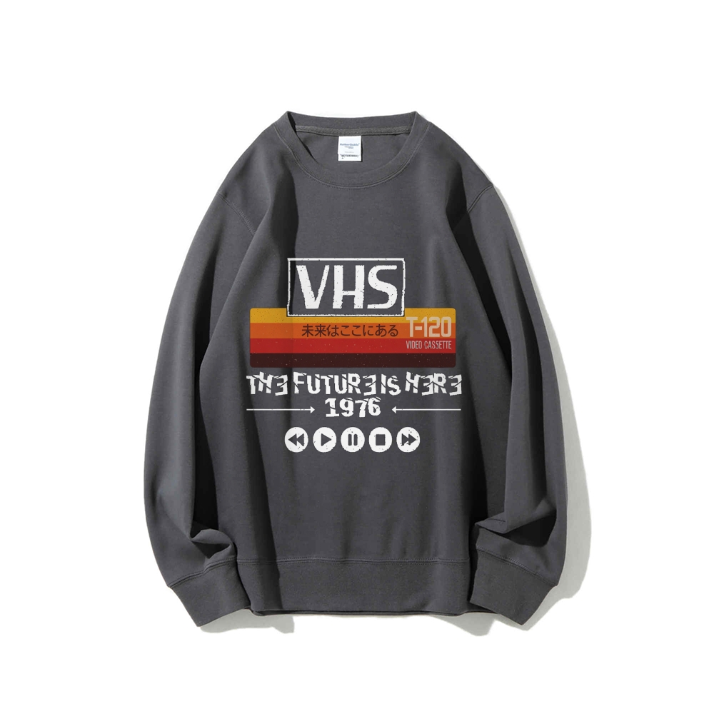 The Future Is Here T-120 Retro VHS Japanese Cotton Sweatshirt