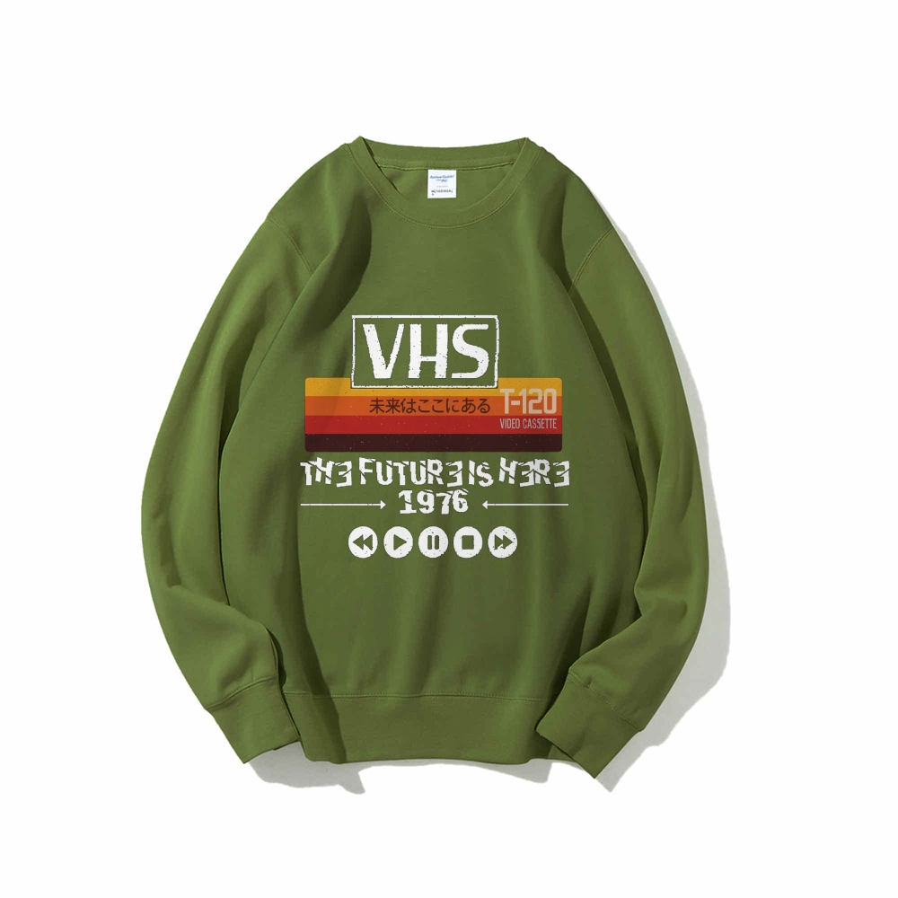 The Future Is Here T-120 Retro VHS Japanese Cotton Sweatshirt