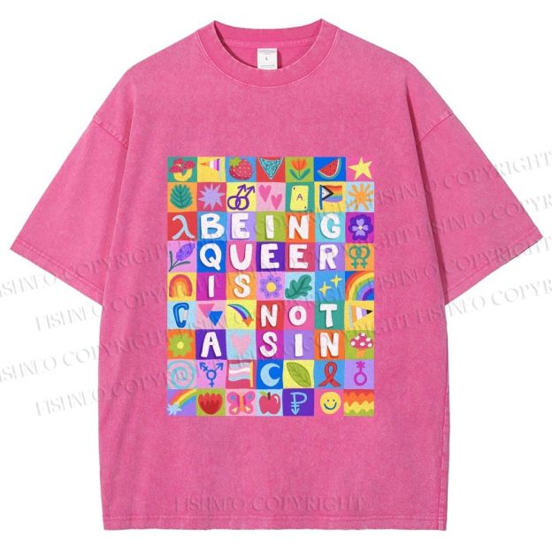 Unisex Being Queer is Not a Sin Printed Washed Tee